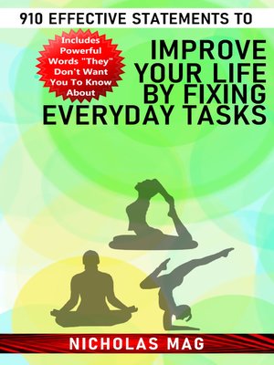 cover image of 910 Effective Statements to Improve Your Life by Fixing Everyday Tasks